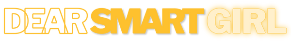 Dear Smart Girl